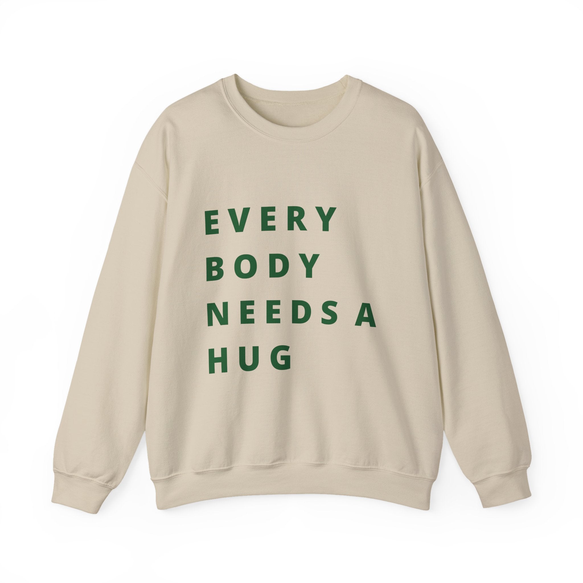Every Body Needs a Hug Bestie Crew sweatshirt | Crewneck, Positive Message