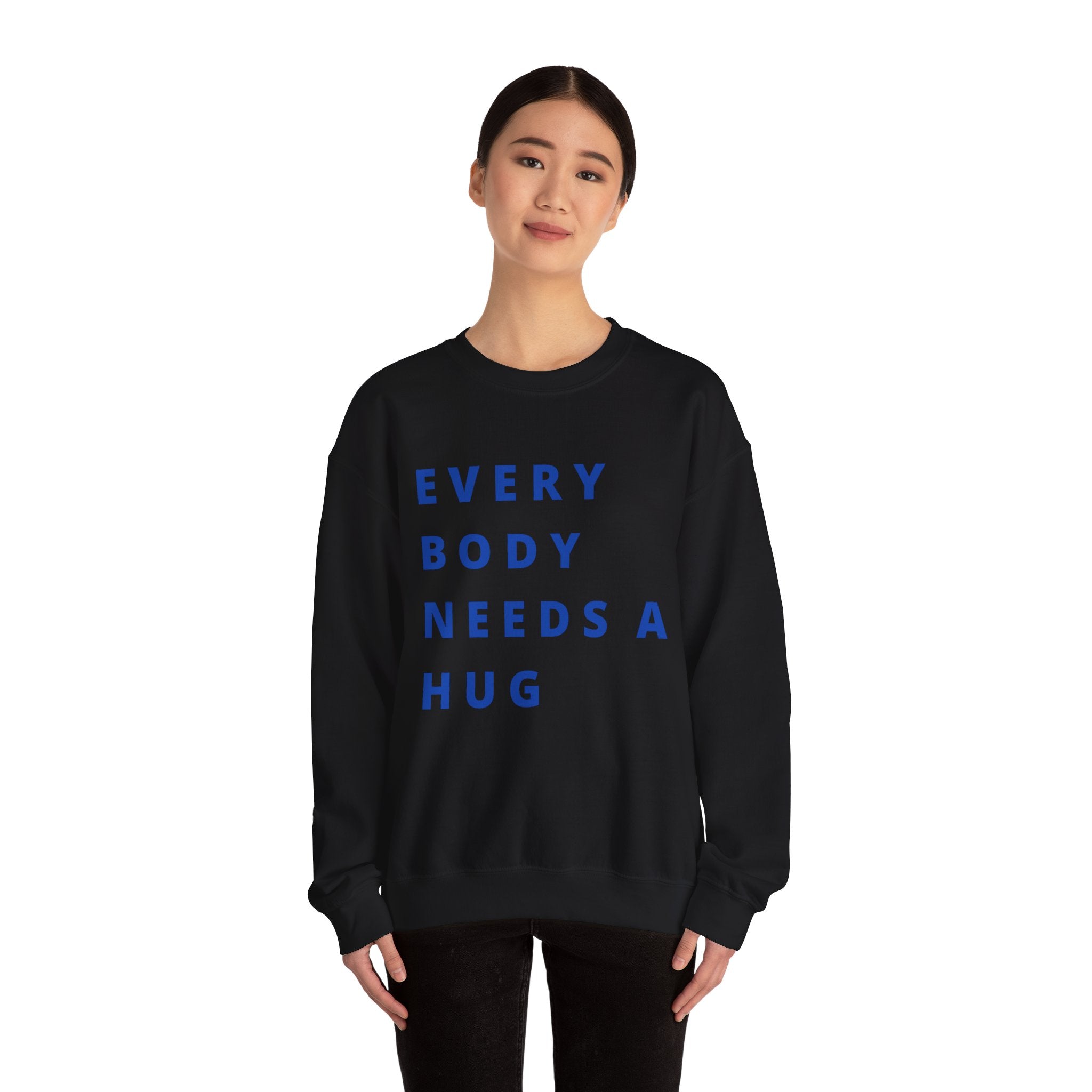 Every Body Needs a Hug Bestie Crew sweatshirt | navy text Crewneck, Positive Message