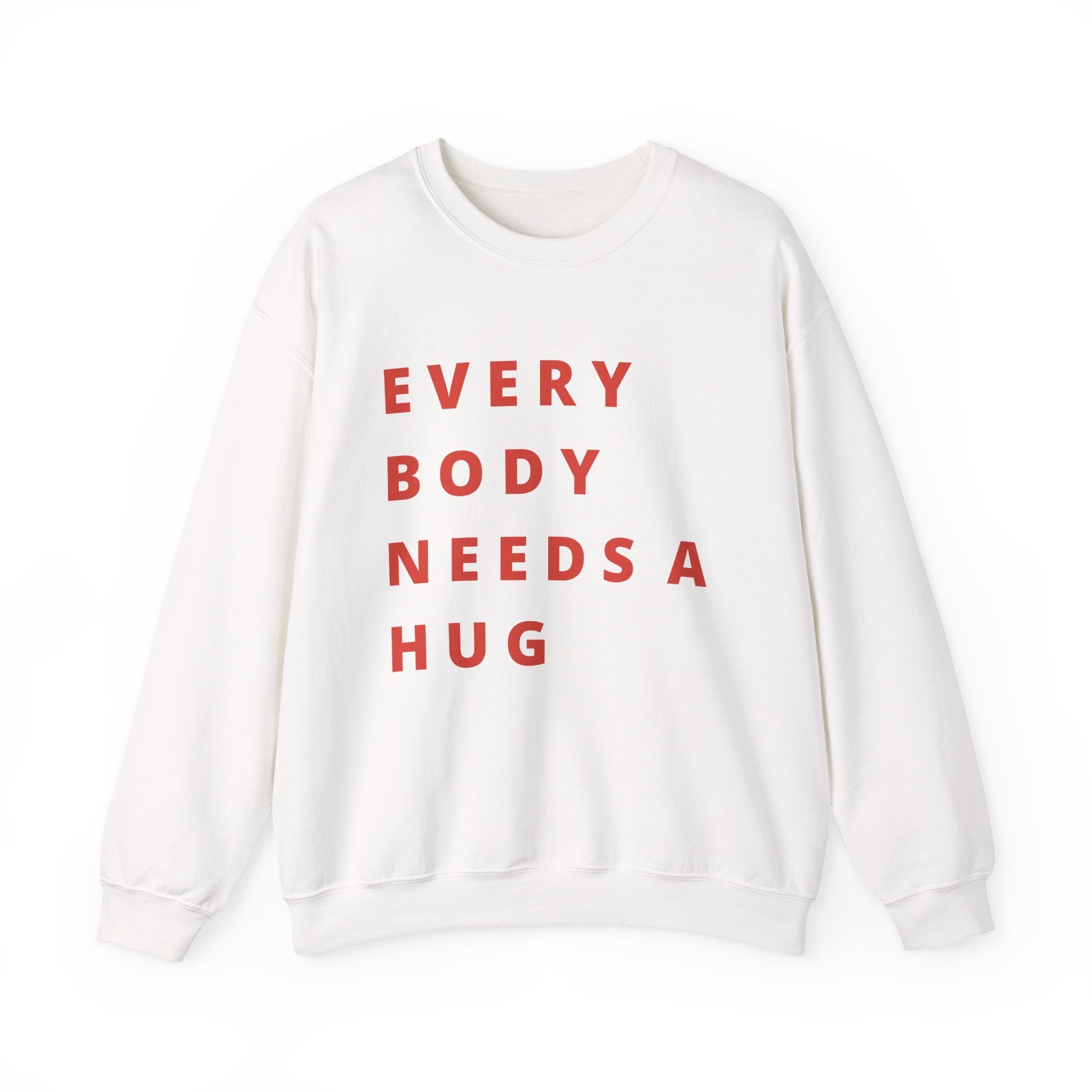 Every Body Needs a Hug Bestie Crew sweatshirt | pink text Crewneck, Positive Message