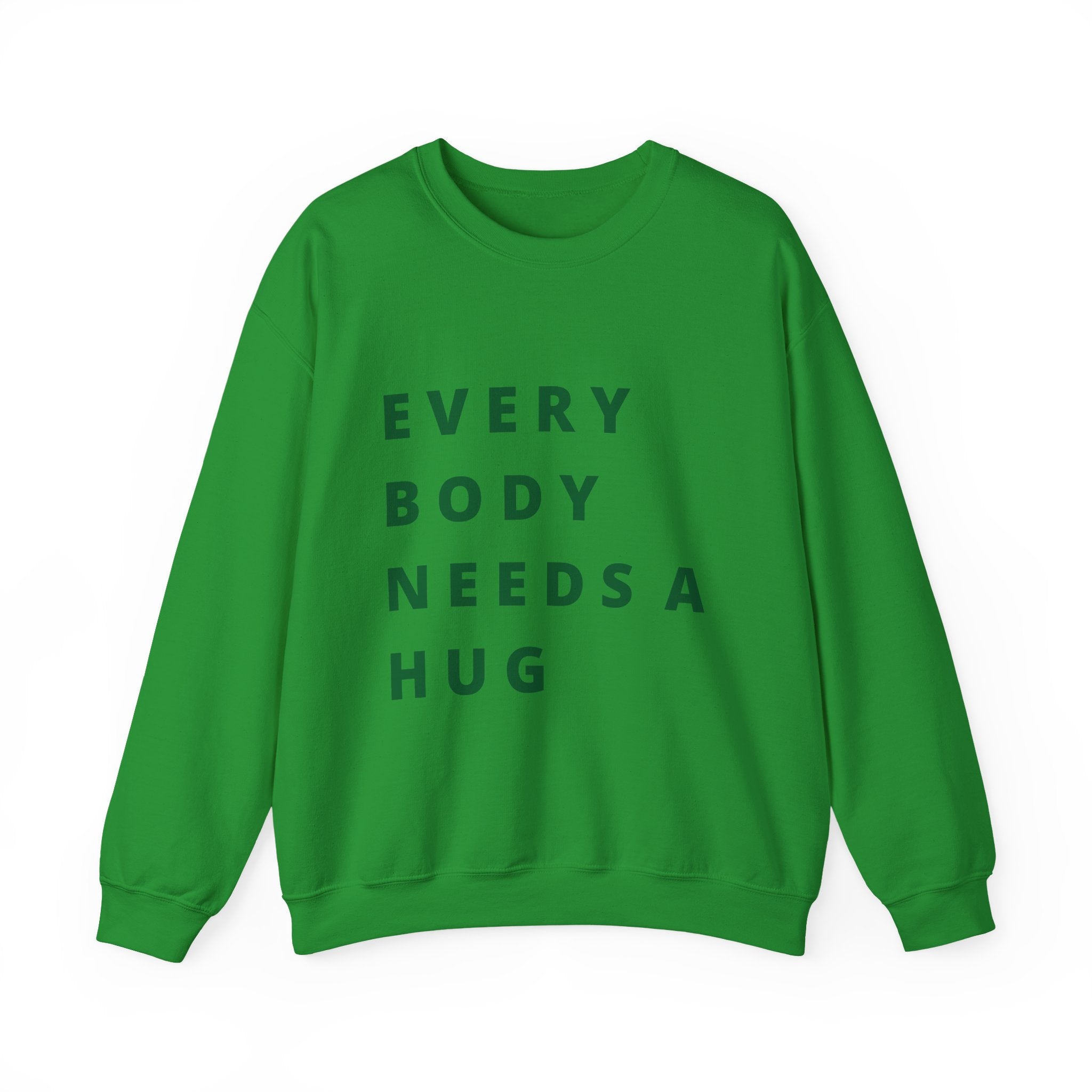 Every Body Needs a Hug Bestie Crew sweatshirt | Crewneck, Positive Message