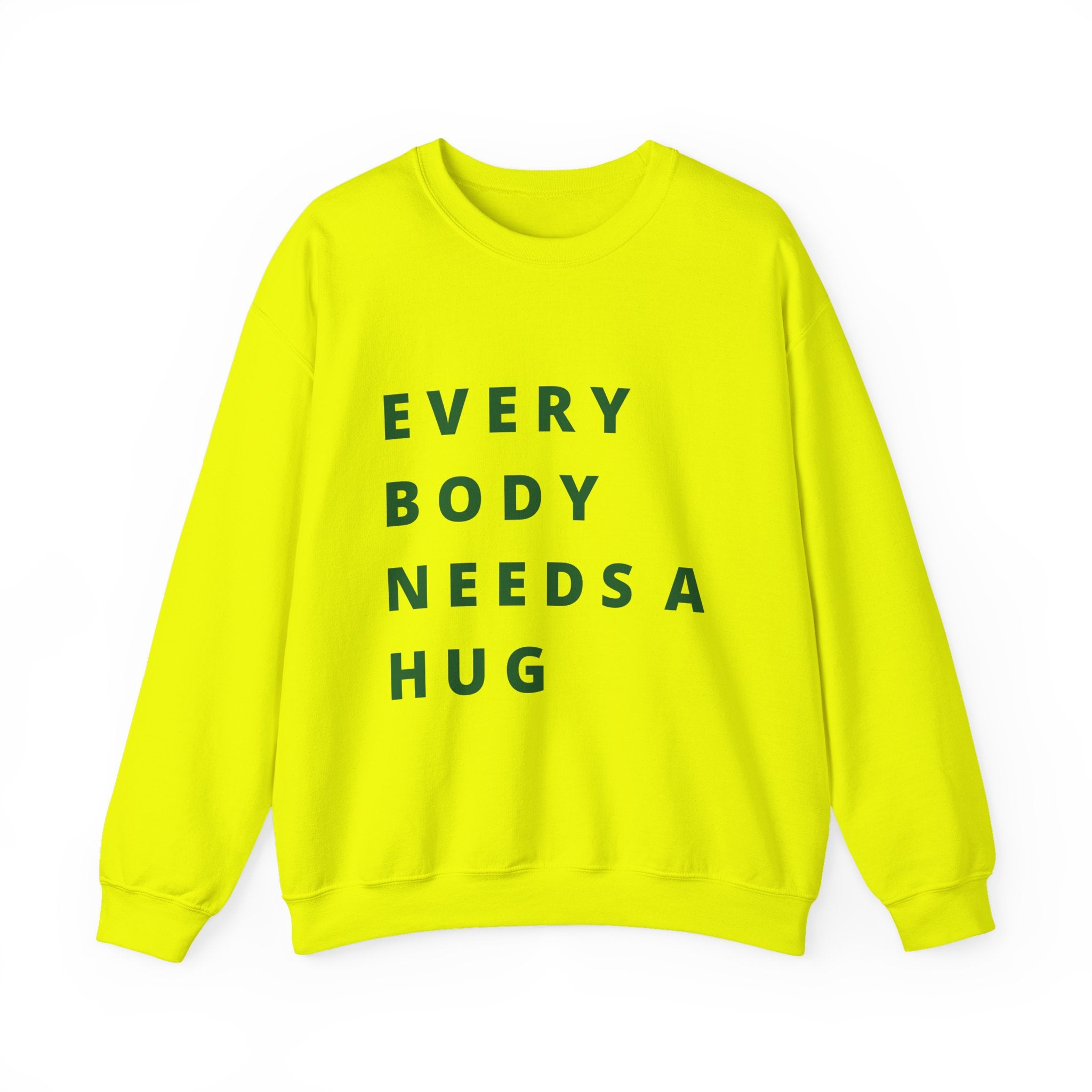 Every Body Needs a Hug Bestie Crew sweatshirt | Crewneck, Positive Message