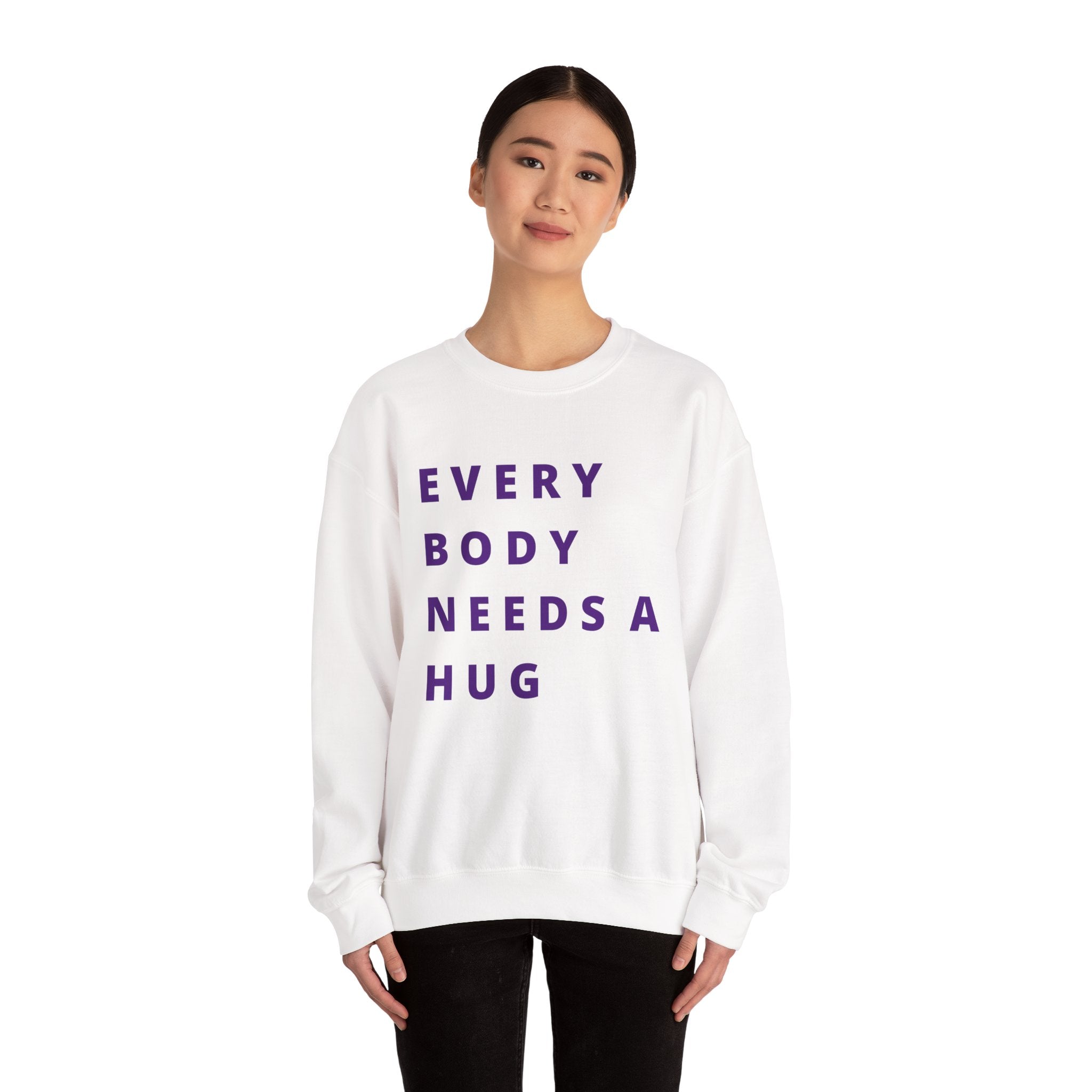 Every Body Needs a Hug Bestie Crew sweatshirt | purple text Crewneck, Positive Message