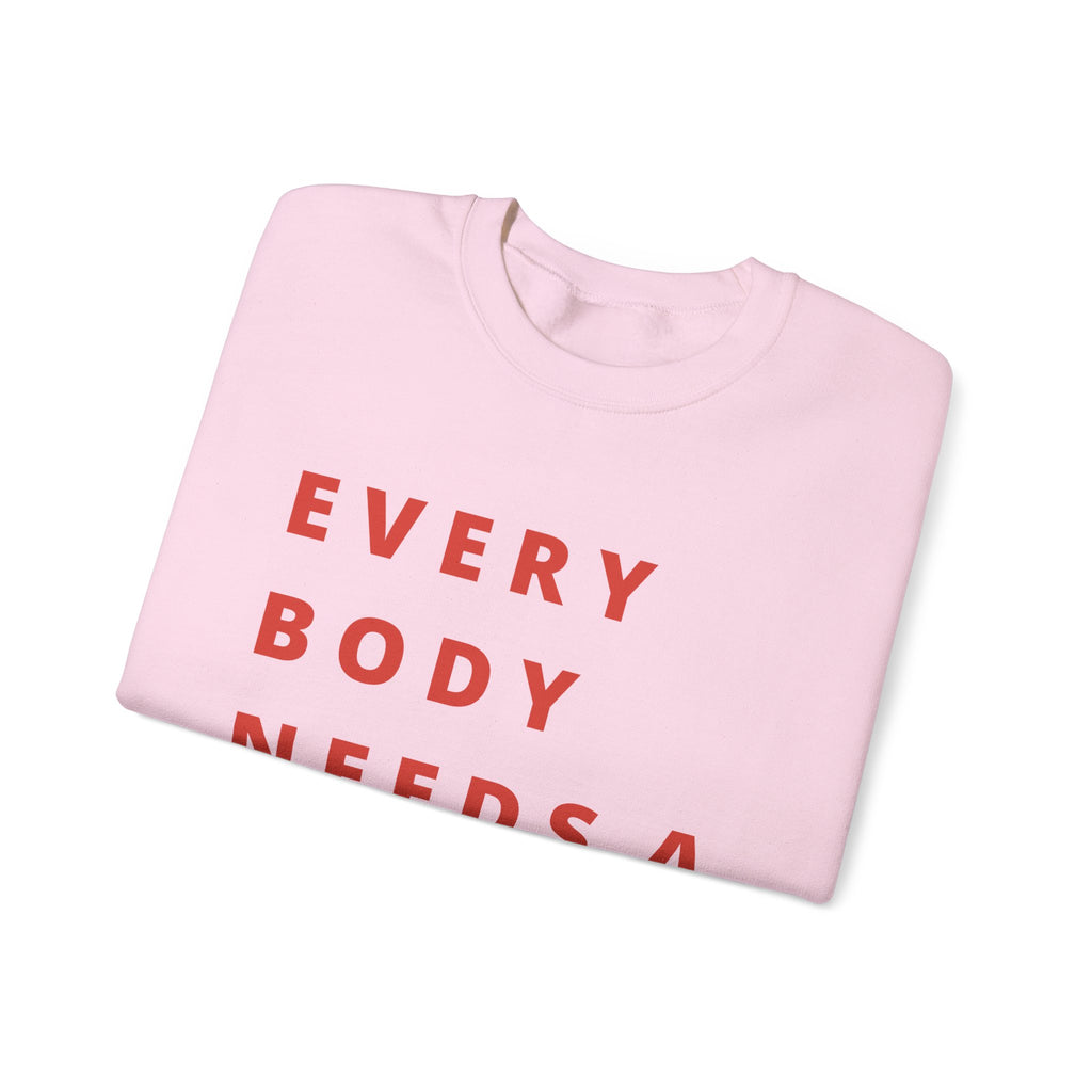 Every Body Needs a Hug Bestie Crew sweatshirt | pink text Crewneck, Positive Message
