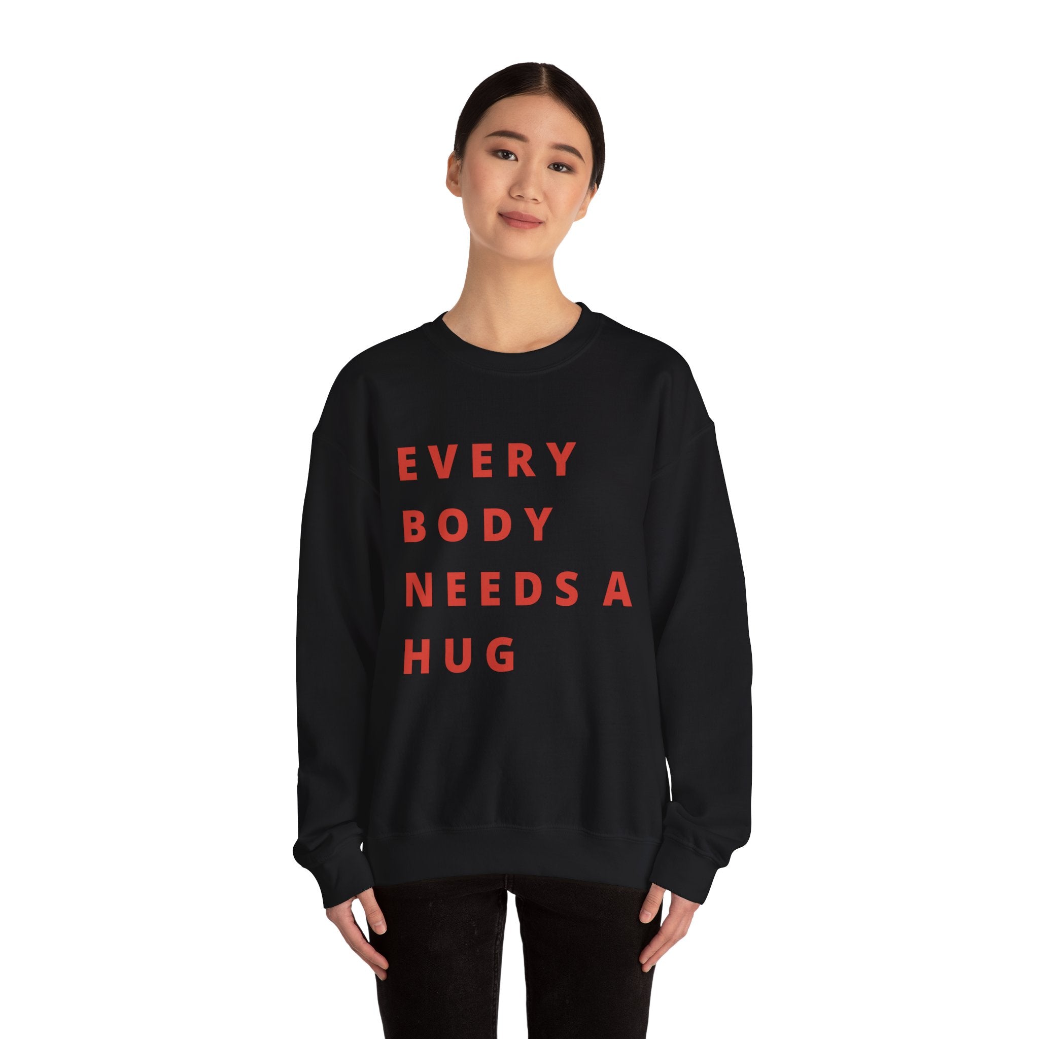 Every Body Needs a Hug Bestie Crew sweatshirt | pink text Crewneck, Positive Message