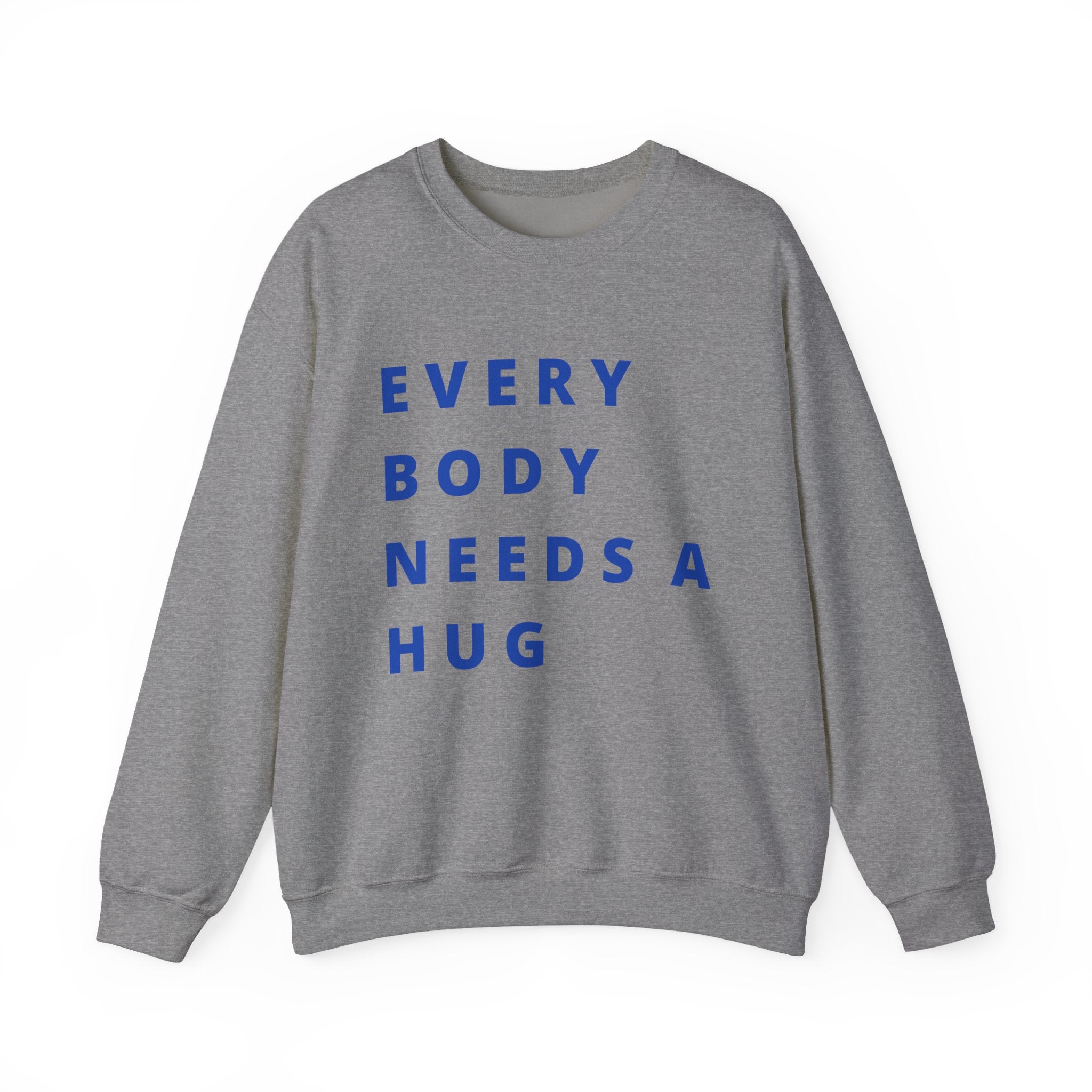 Every Body Needs a Hug Bestie Crew sweatshirt | navy text Crewneck, Positive Message
