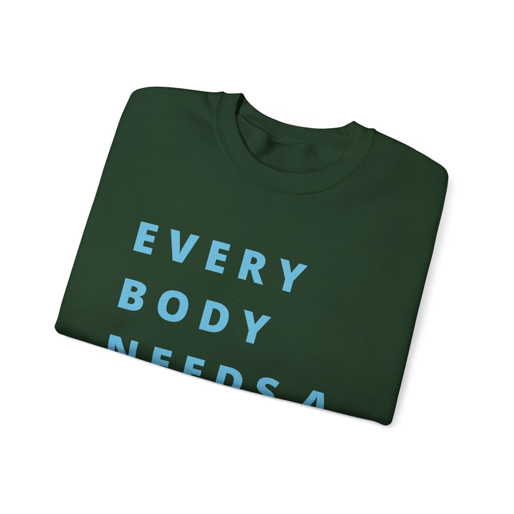 Every Body Needs a Hug Bestie Crew sweatshirt | blue text Crewneck, Positive Message