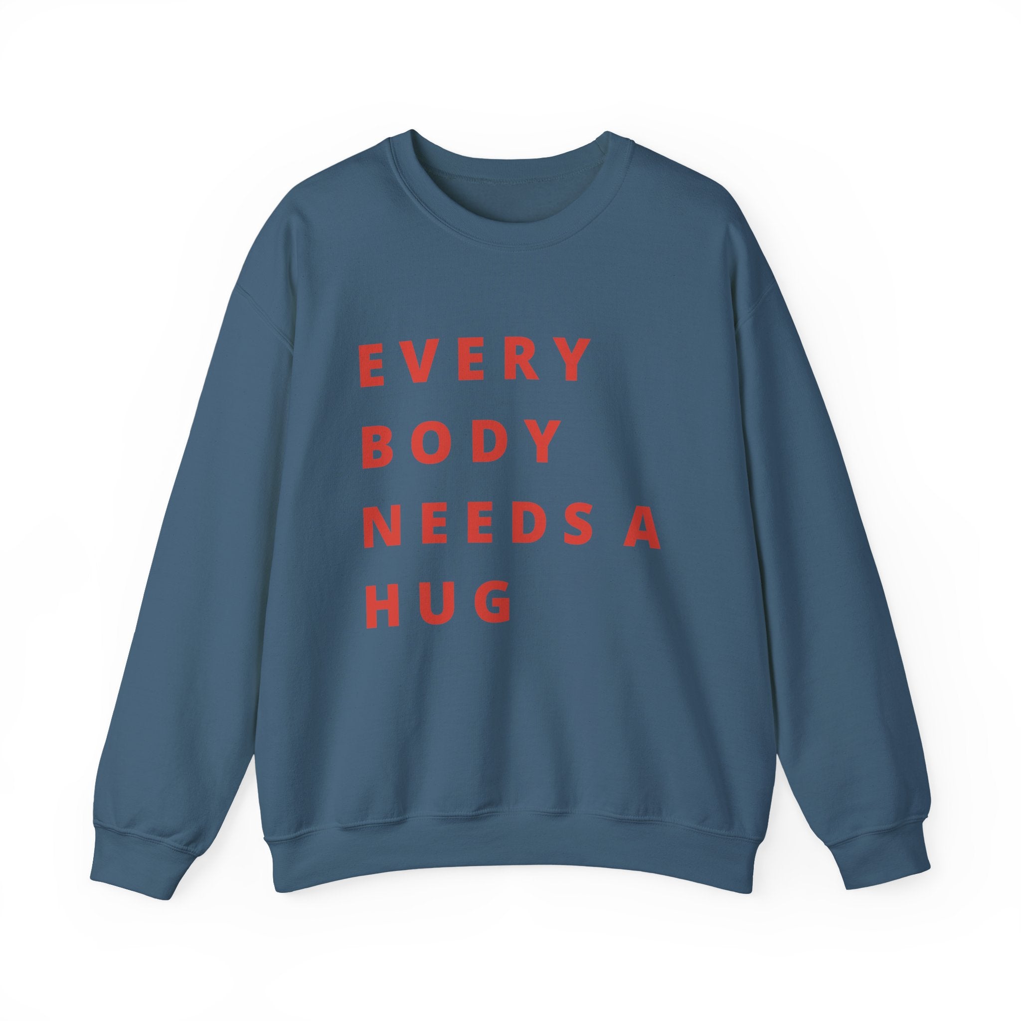 Every Body Needs a Hug Bestie Crew sweatshirt | pink text Crewneck, Positive Message