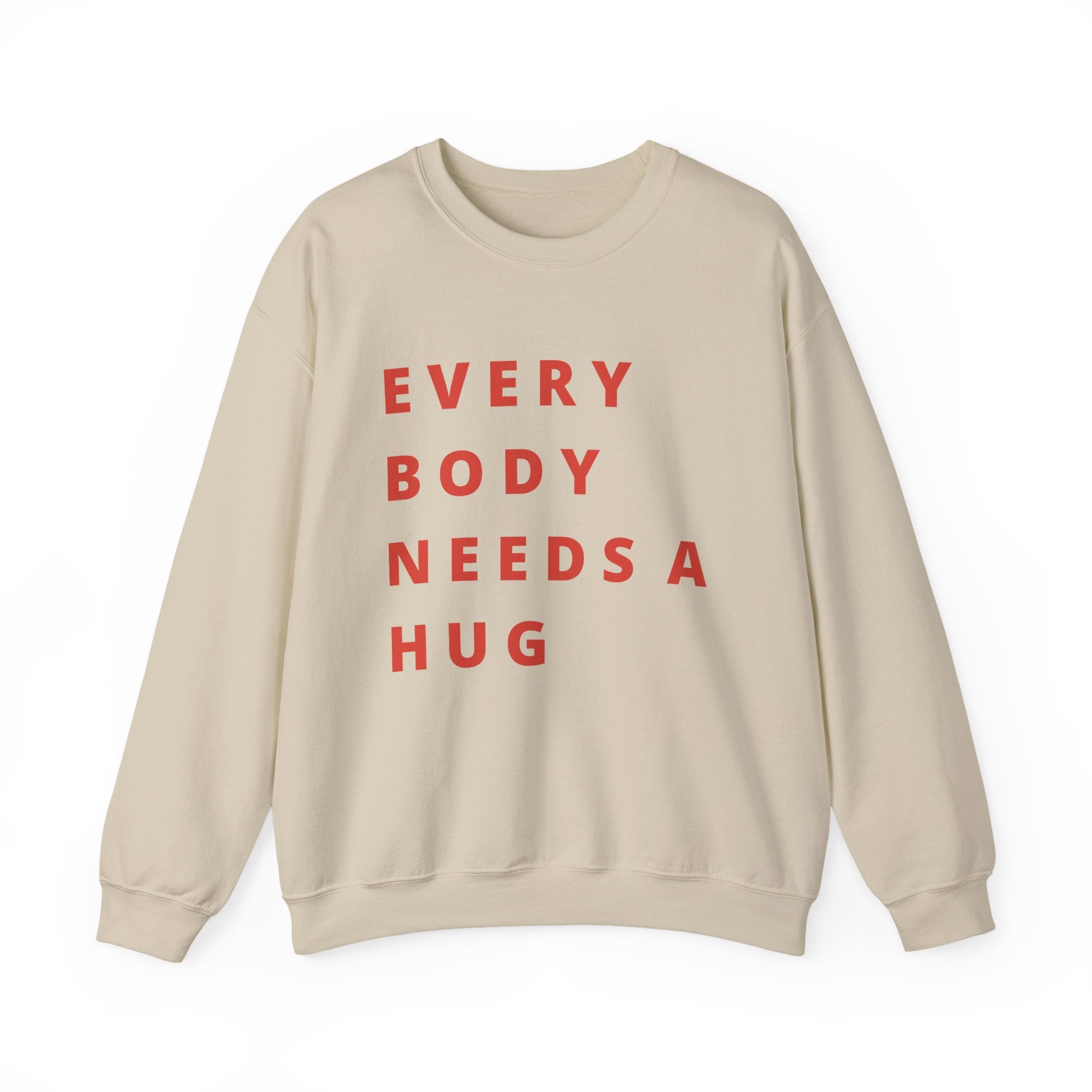 Every Body Needs a Hug Bestie Crew sweatshirt | pink text Crewneck, Positive Message