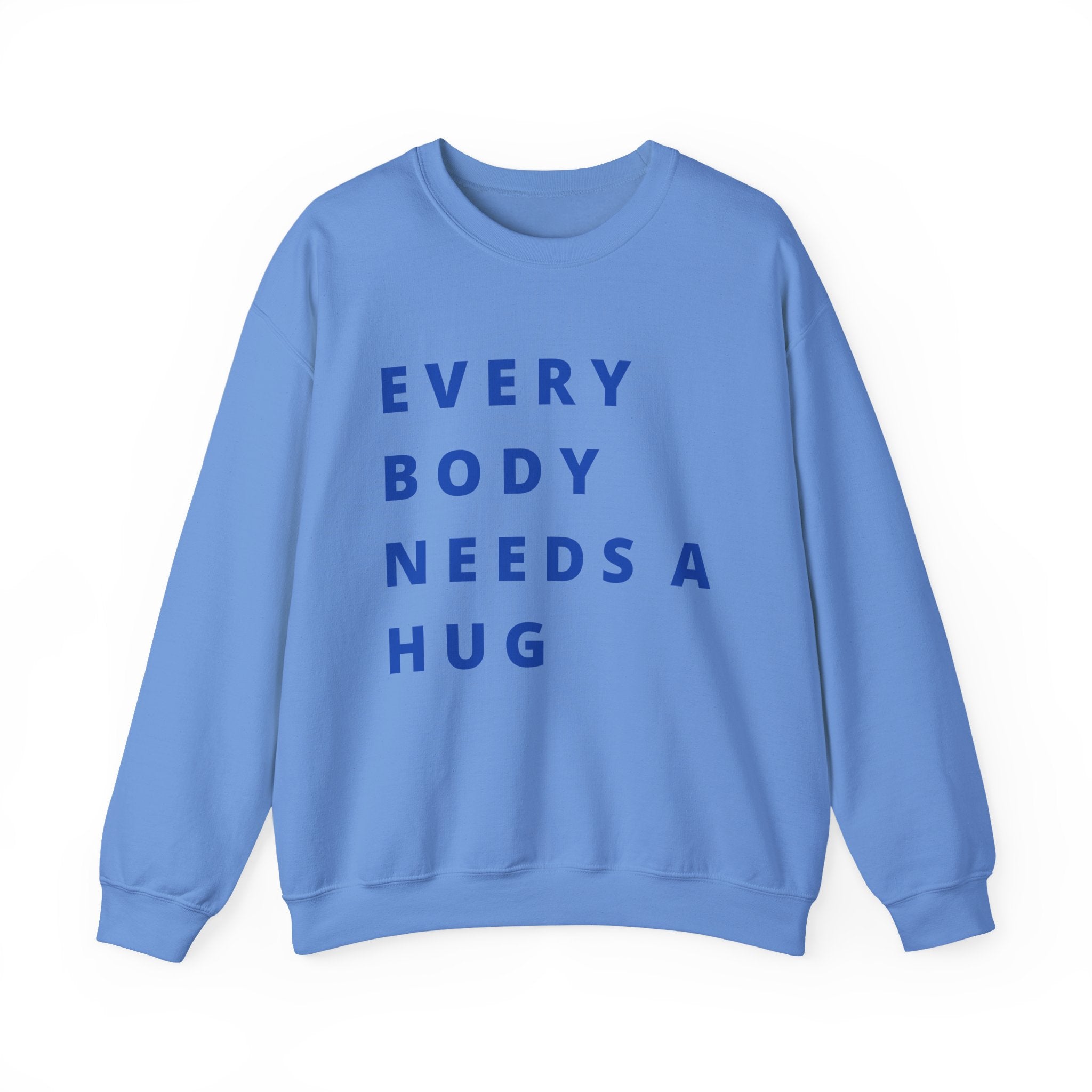Every Body Needs a Hug Bestie Crew sweatshirt | navy text Crewneck, Positive Message