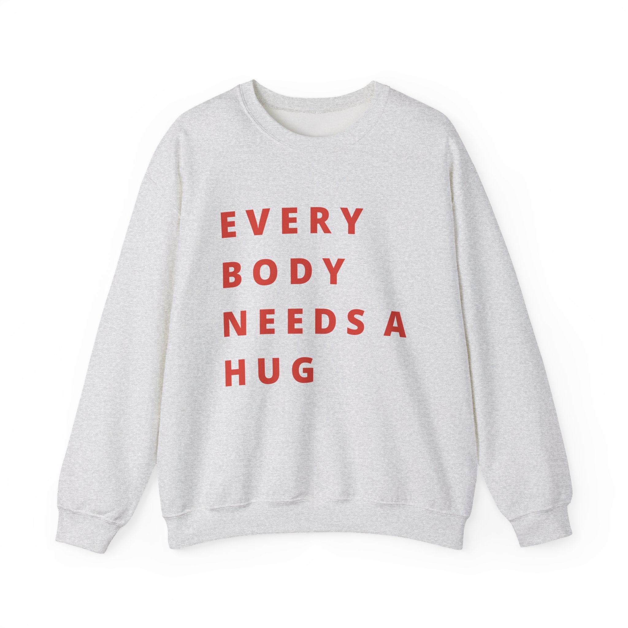 Every Body Needs a Hug Bestie Crew sweatshirt | pink text Crewneck, Positive Message