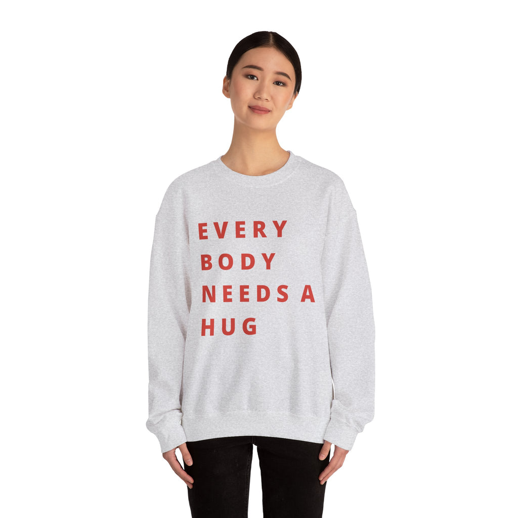 Every Body Needs a Hug Bestie Crew sweatshirt | pink text Crewneck, Positive Message