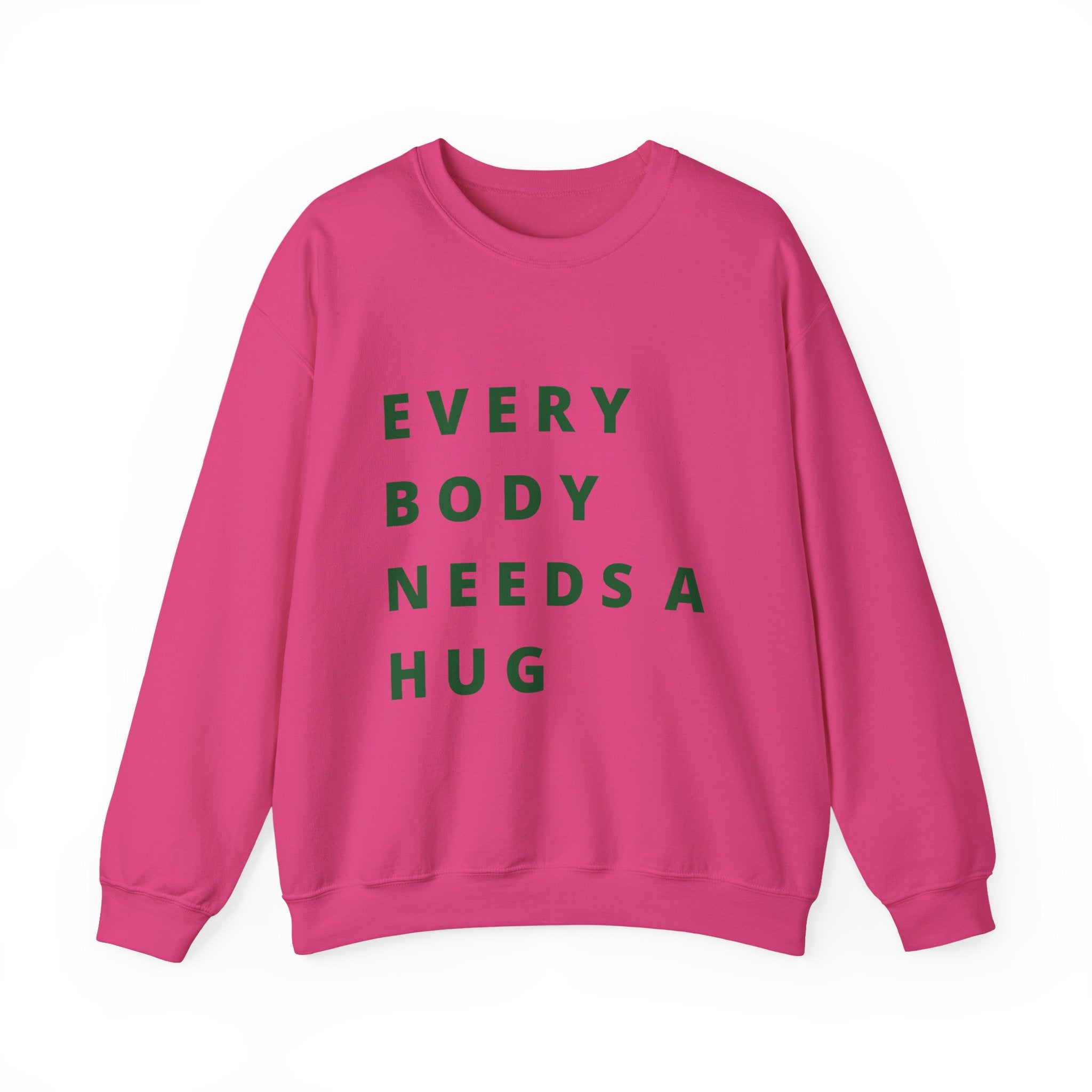 Every Body Needs a Hug Bestie Crew sweatshirt | Crewneck, Positive Message