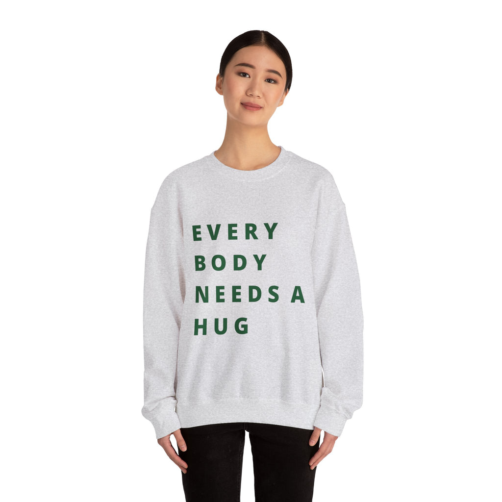 Every Body Needs a Hug Bestie Crew sweatshirt | Crewneck, Positive Message