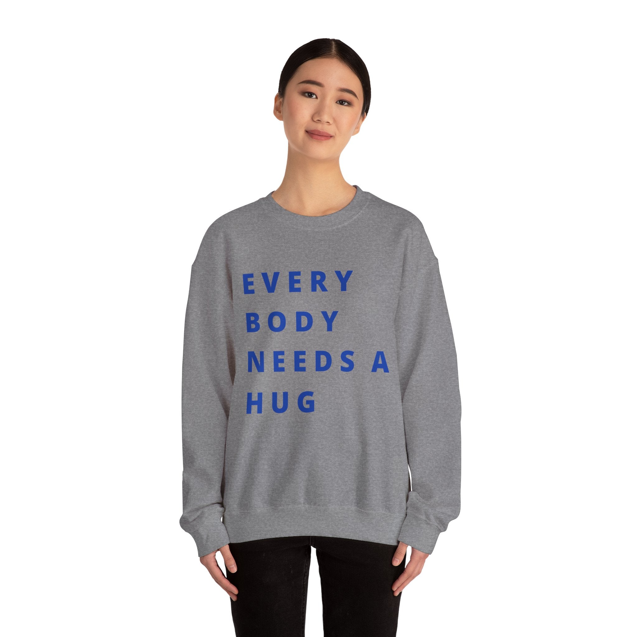 Every Body Needs a Hug Bestie Crew sweatshirt | navy text Crewneck, Positive Message