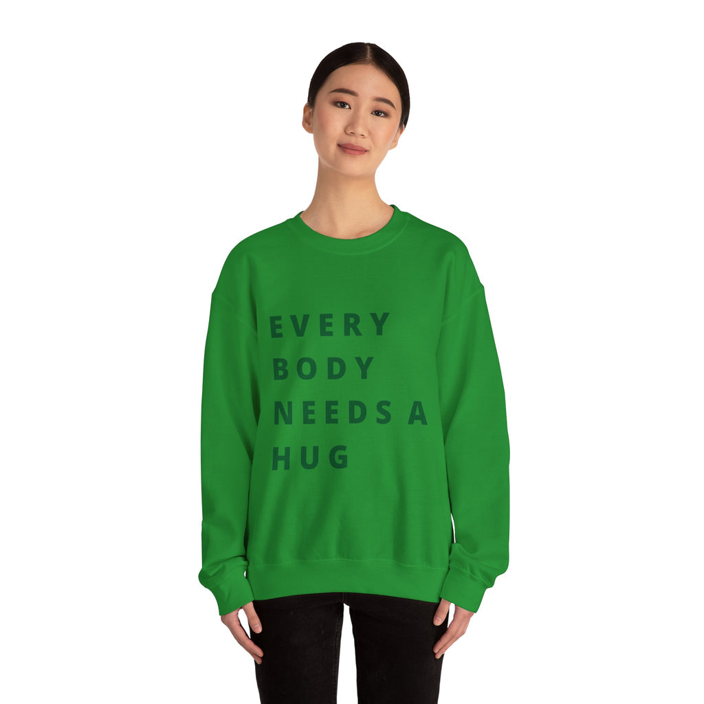 Every Body Needs a Hug Bestie Crew sweatshirt | Crewneck, Positive Message