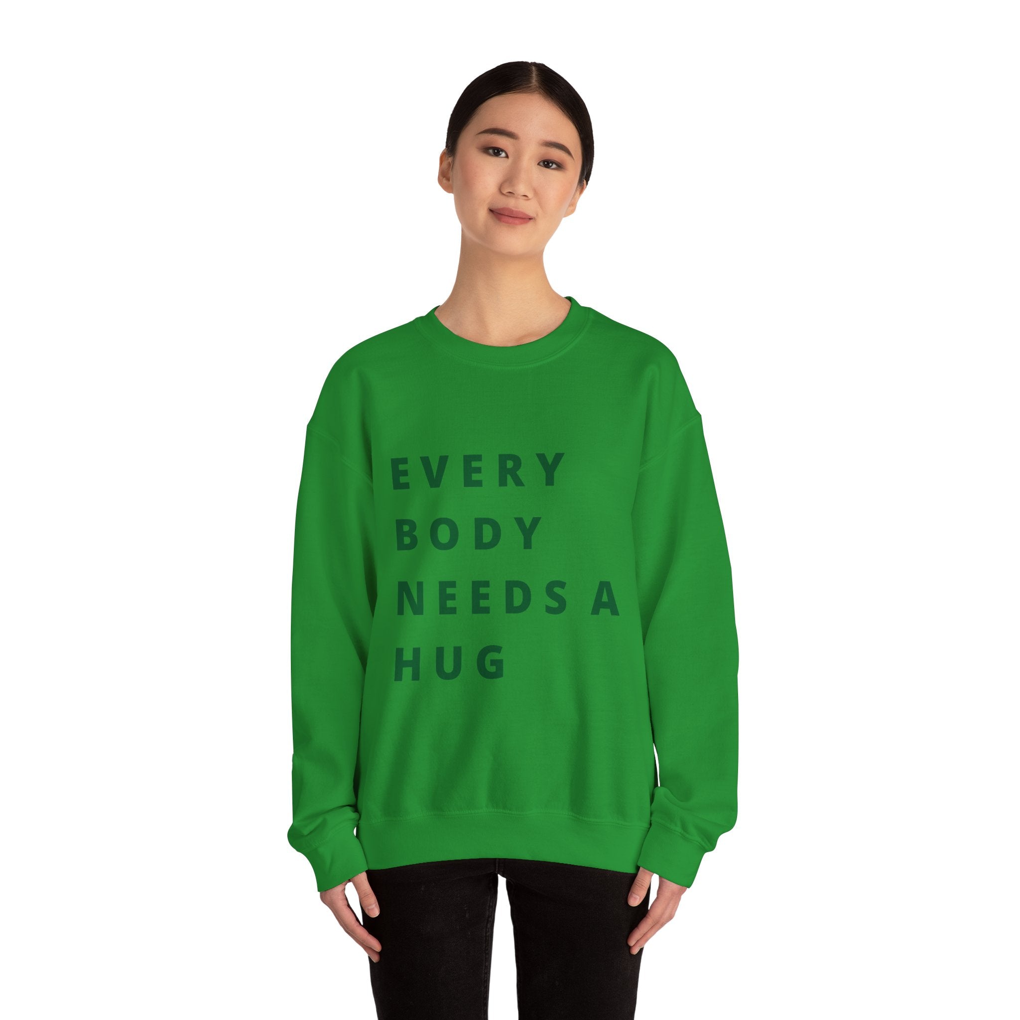 Every Body Needs a Hug Bestie Crew sweatshirt | Crewneck, Positive Message