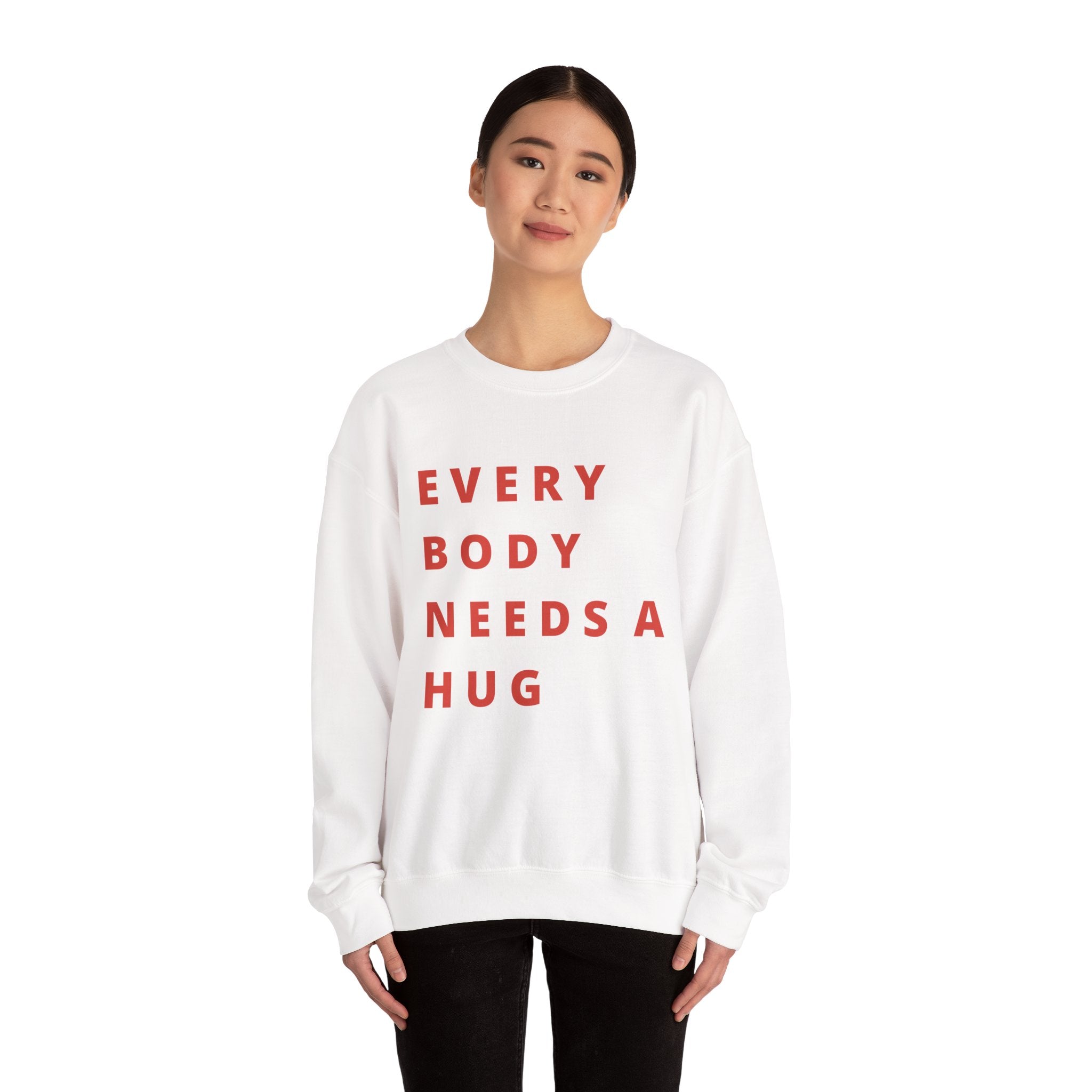 Every Body Needs a Hug Bestie Crew sweatshirt | pink text Crewneck, Positive Message