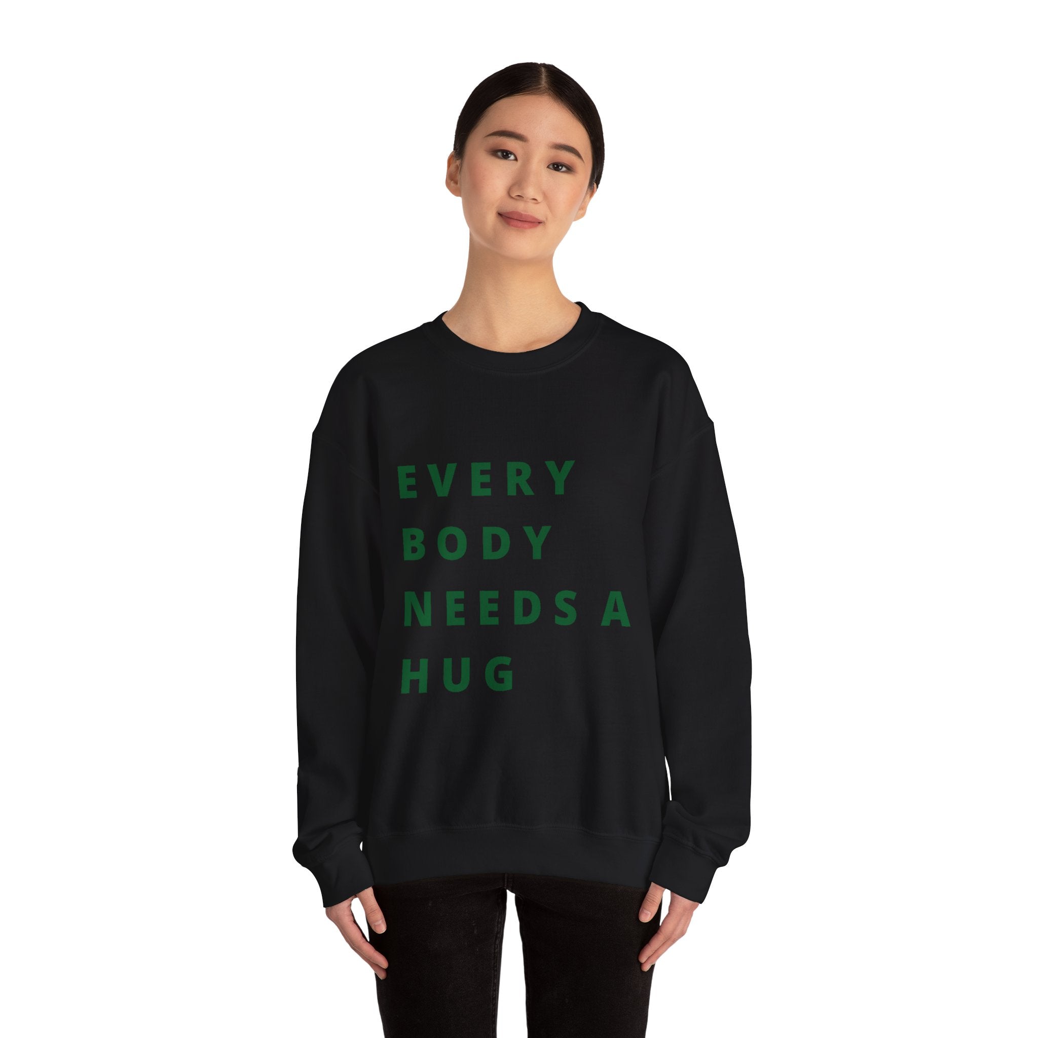 Every Body Needs a Hug Bestie Crew sweatshirt | Crewneck, Positive Message